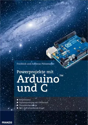Powerprojekte mit Arduino und C