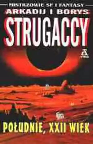 Poludnie, XXII wiek
