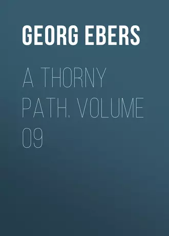 A Thorny Path. Volume 09