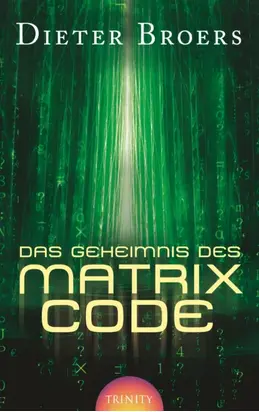 Das Geheimnis des Matrix Code