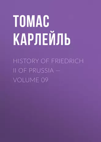 History of Friedrich II of Prussia – Volume 09