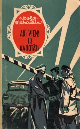 Arī viens ir karotājs