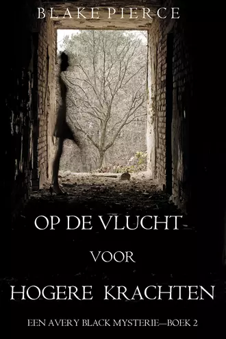 Op de Vlucht voor Hogere Krachten