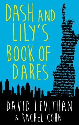 Dash And Lily's Book Of Dares: the sparkling prequel to Twelves Days of Dash and Lily