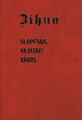 Cīņa - Slāpētais, vajātais vārds
