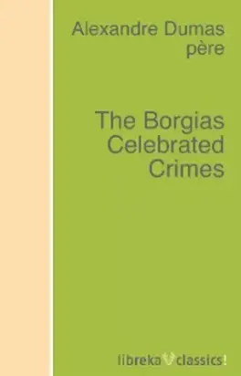 The Borgias Celebrated Crimes