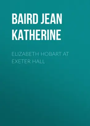 Elizabeth Hobart at Exeter Hall