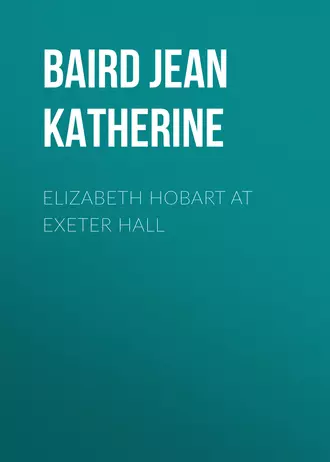 Elizabeth Hobart at Exeter Hall