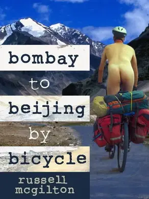 Bombay to Beijing by Bicycle