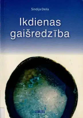 Ikdienas gaišredzība.