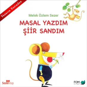 Masal Yazdım Şiir Sandım
