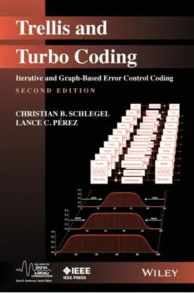 Trellis and Turbo Coding. Iterative and Graph-Based Error Control Coding