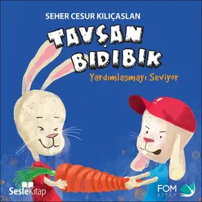 Tavşan Bıdıbık Yardımlaşmayı Seviyor
