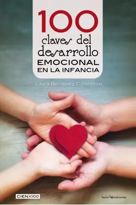 100 claves del desarrollo emocional en la infancia