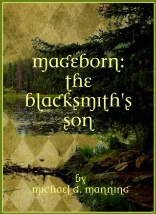 Mageborn: The Blacksmiths Son