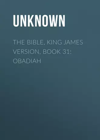 The Bible, King James version, Book 31: Obadiah