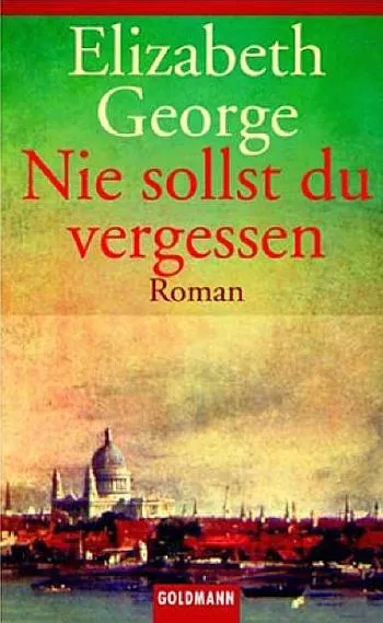 Nie sollst Du vergessen