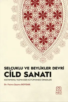 SELÇUKLU VE BEYLİKLERİ DEVRİ CİLD SANATI