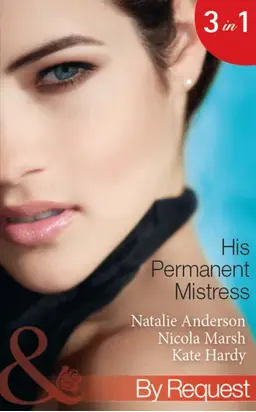 His Permanent Mistress: Mistress Under Contract