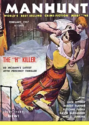 Manhunt. Volume 5, Number 2, February, 1957