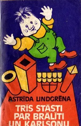 Trīs stāsti par Brālīti un Karlsonu