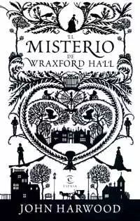 El Misterio De Wraxfor Hall