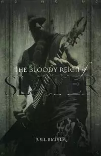 Кровавое царствие Slayer [ЛП]