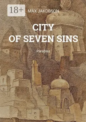 City of Seven Sins. Parables