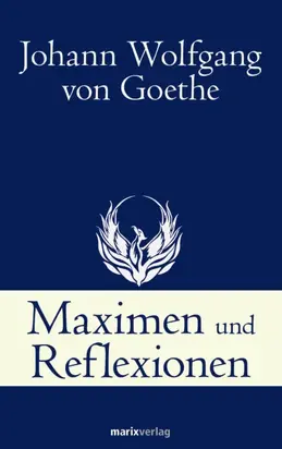 Maximen und Reflexionen