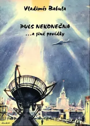 Puls Nekonečna …a jiné povídky