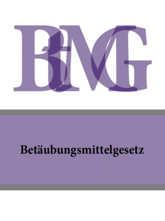 Betäubungsmittelgesetz – BtMG