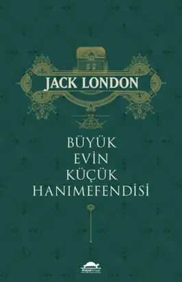 Büyük Evin Küçük Hanımefendisi