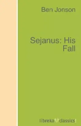 Sejanus: His Fall