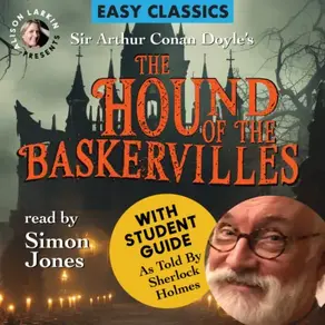 The Hound of the Baskervilles with a Student Guide (as told by Sherlock Holmes) (Unabridged)