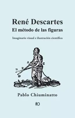 René Descartes: El método de las figuras