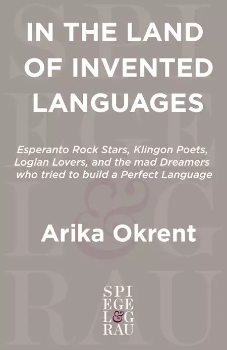 In the Land of Invented Languages