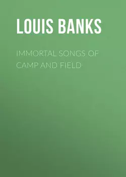 Immortal Songs of Camp and Field