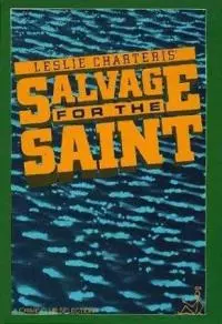 Salvage for the Saint