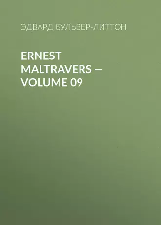 Ernest Maltravers – Volume 09