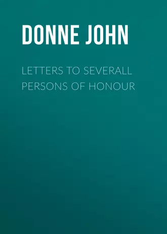 Letters to Severall Persons of Honour