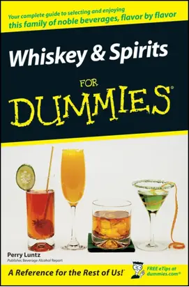 Whiskey and Spirits For Dummies