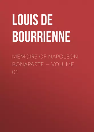Memoirs of Napoleon Bonaparte – Volume 01