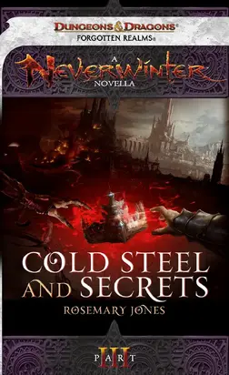 Cold Steel and Secrets Part 3