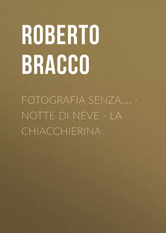 Fotografia senza.... – Notte di neve – La chiacchierina