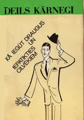 Kā iegūt draugus un iepatikties cilvēkiem