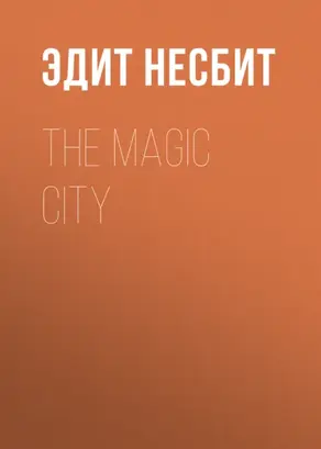 The Magic City