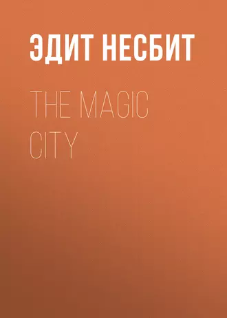 The Magic City