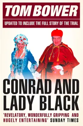 Conrad and Lady Black: Dancing on the Edge