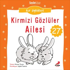 Kır Öyküleri – Kırmızı gözlüler ailesi