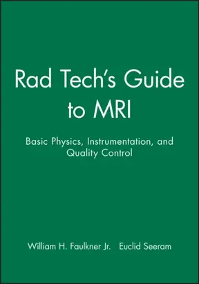 Rad Tech's Guide to MRI